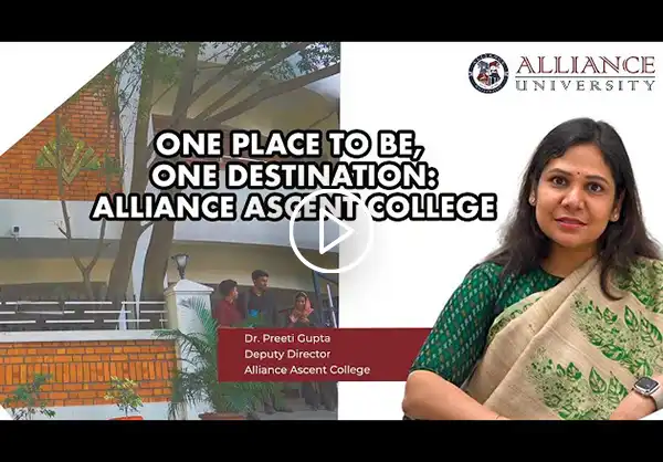 One Place to Be, One Destination: Alliance Ascent College | Dr. Preeti Gupta