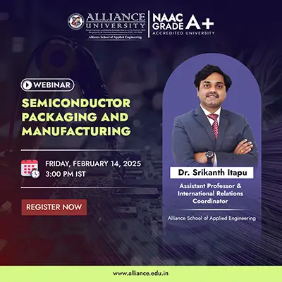 Webinar On Semiconductor Packaging and Manufactiuring