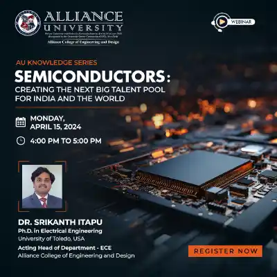 AU Knowledge Series - Semiconductors - Creating the next big talent pool for India and the world