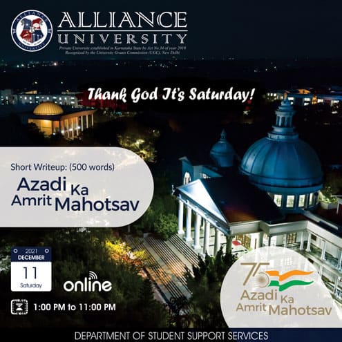 Thank God it’s Saturday! Azadi ka Amrut Mahotsav